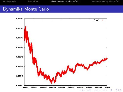 Modelowanie molekularne - metody Monte Carlo