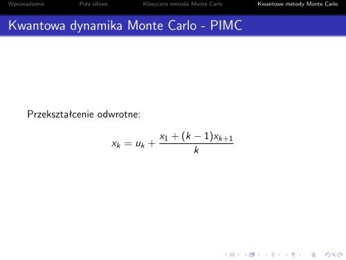 Modelowanie molekularne - metody Monte Carlo