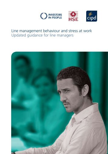 Line management behaviour and stress at work Updated ... - CIPD
