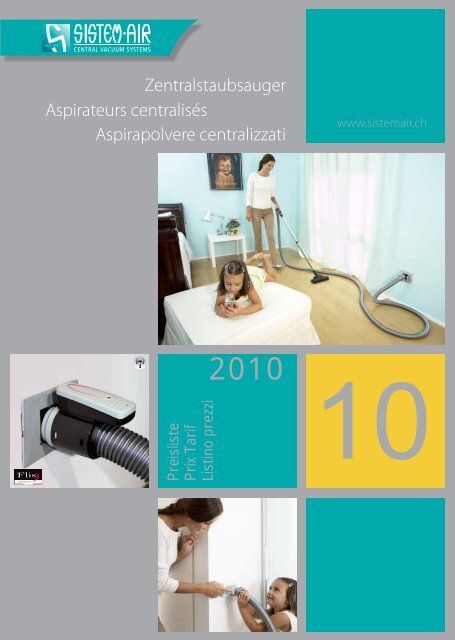 SISTEM AIR 7030.3 KIT IMPIANTISTICO ASPIRAZIONE CENTRALIZZATA 3 PRESE D.50 cm SISTEM AIR 7030.3 KIT IMPIANTISTICO ASPIRAZIONE CENTRALIZZATA 3 PRESE D.50 cm