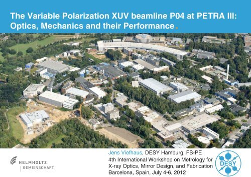 The Variable Polarization XUV beamline P04 at PETRA III ... - IWXM