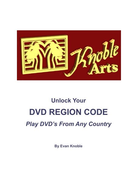 Unlock Your DVD Region Code - Knoble Arts
