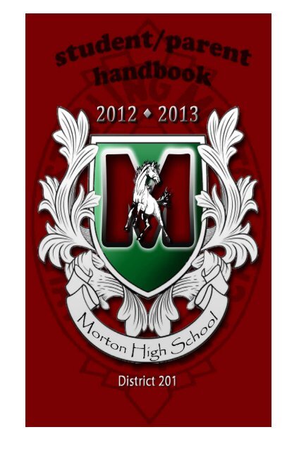 View the Morton 201 Student/Parent Handbook here - J. Sterling ...