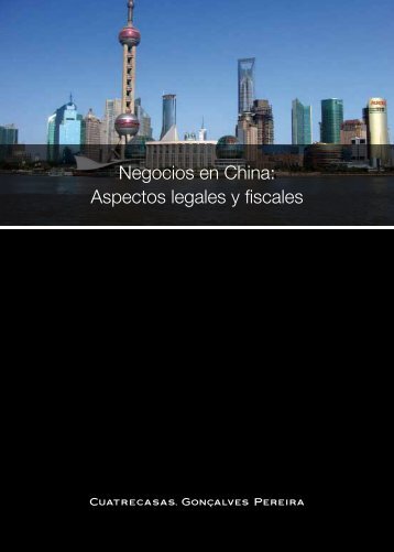 Negocios en China: Aspectos legales y fiscales - Cuatrecasas