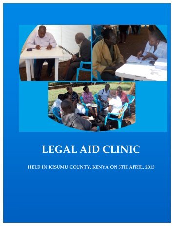 Kisumu Legal AID Clinic Report - Kelin