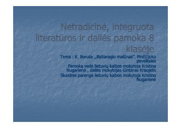 Netradicinė integruota lietuvių kalbos ir dailės pamoka 8 klasei