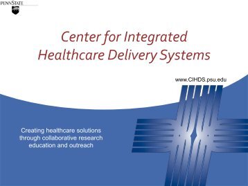 Center for Integrated Healthcare Delivery Systems College of ...