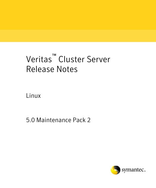 Cluster Server Release Notes for Linux - Storage Foundation ...