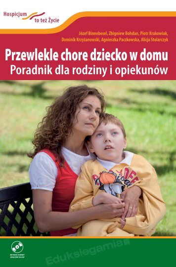 Przewlekle chore dziecko w domu - Eduksiegarnia.pl