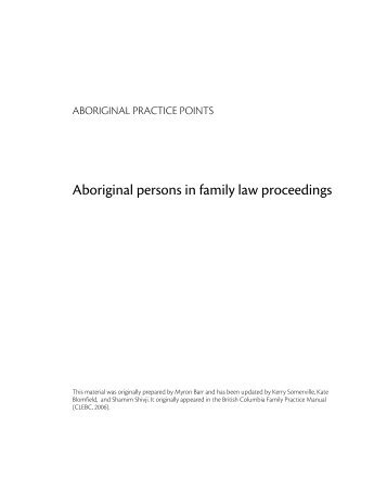 Aboriginal persons in family law proceedings - The Continuing ...