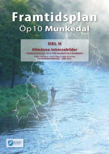 Ãversiktsplan 2010 - del 2 -AllmÃ¤nna intressebilder.pdf - Munkedals ...