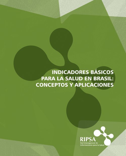 indicadores bÃ¡sicos para la salud en brasil: conceptos y ... - RIPSA