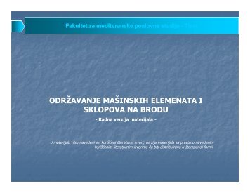 ODRÅ½AVANJE MAÅ INSKIH ELEMENATA I SKLOPOVA NA BRODU