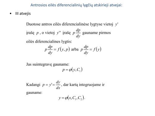 Pirmos eilės tiesinės ir Bernulio diferencialinės lygtys. Antros eilės ...