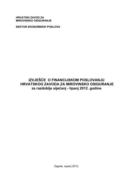 Izvješće o financijskom poslovanju Hrvatskog zavoda za mirovinsko ...