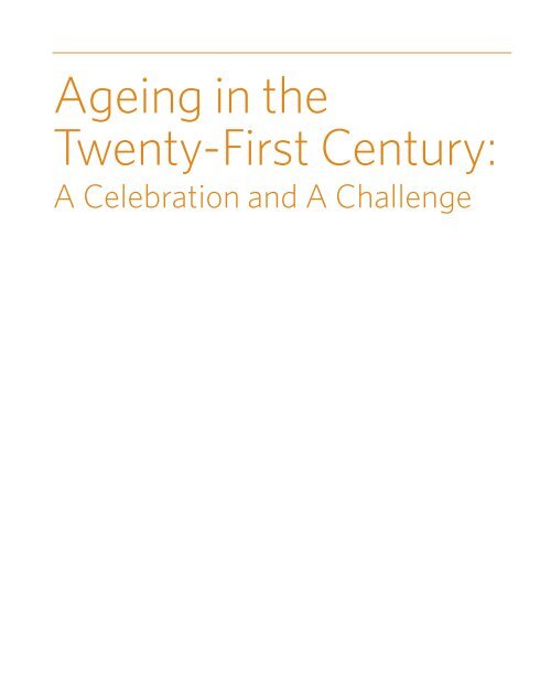 Ageing in the Twenty-First Century: - HelpAge International