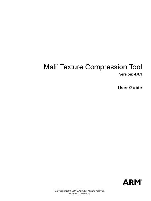 Mali Texture Compression Tool User Guide - ARM Information Center