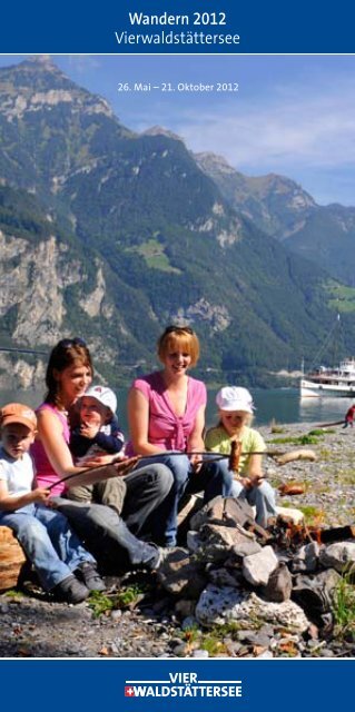 Wandern 2012 Vierwaldstättersee - Schifffahrtsgesellschaft des ...