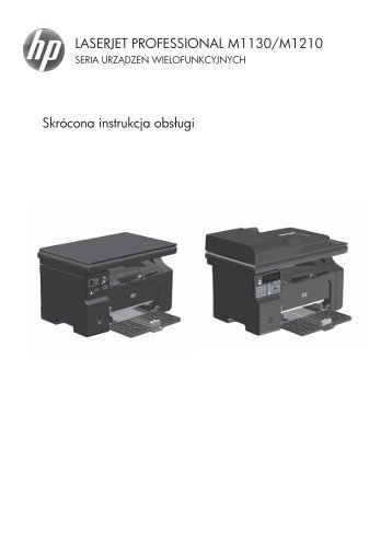 Skrócona Instrukcja Obsługi LaserJet Pro M1132 ... - Centrum Druku