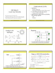 OH Slides E: Local Area Networks Lokala nÃƒÂ¤tverk (LAN) Vanliga ...