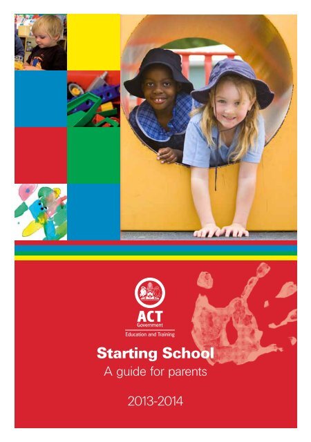 Starting School Guide - Education and Training Directorate - ACT ...
