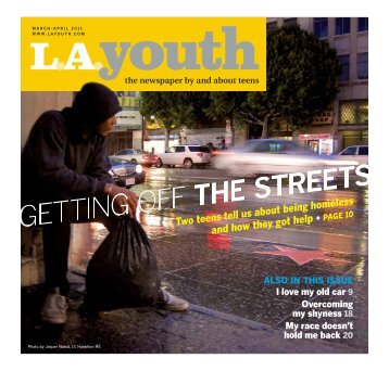 two teens tell us about being homeless and how they got ... - LA Youth