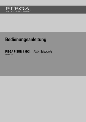 PSUB1MKII-Bedienungsanleitung MR.indd - Piega SA