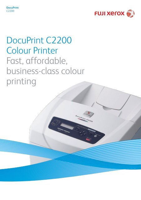 DocuPrint C2200 Brochure - Fuji Xerox Printers