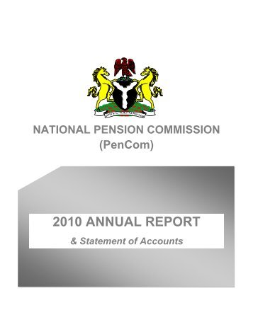 2010 Annual Report - National Pension Commission - PenCom