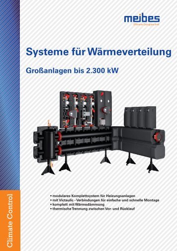 meibes Systeme für Wärmeverteilung Großanlagen bis 2300 kW