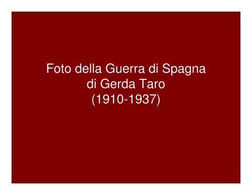 Foto della Guerra di Spagna di Gerda Taro (1910 ... - mediastudies.it