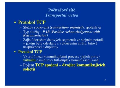 6 Počítačové sítě Transportní vrstva ARP RARP ICMP ... - eAMOS