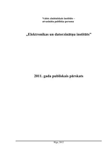 2011. gada publiskais pÄrskats - Elektronikas un datorzinÄtÅu institÅ«ts