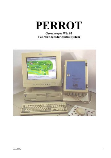 PERROT Greenkeeper Win 95 Two wire decoder control system