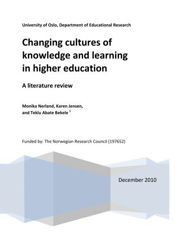 Changing cultures of knowledge and learning in higher education