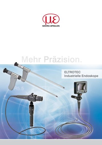 Katalog Technische Endoskopie (PDF, 3.16 MB) - Micro-Epsilon ...