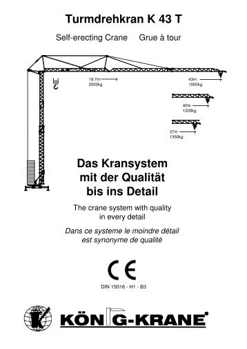 Turmdrehkran K 43 T Das Kransystem mit der Qualität ... - König-Krane