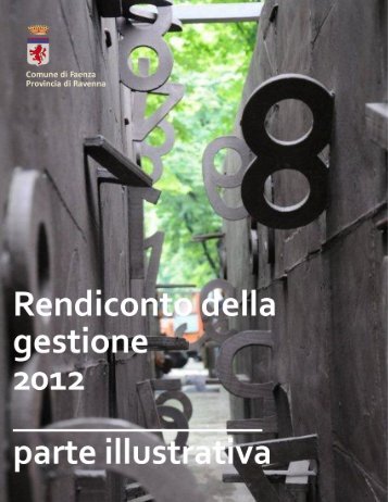 consuntivo 2012 - parte illustrativa - Comune di Faenza