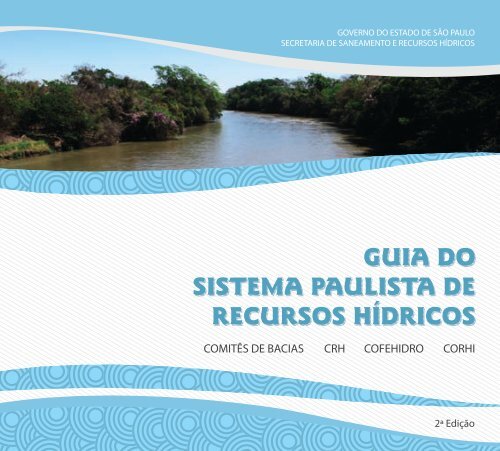 Guia do Sistema Paulista de Recursos HÃ­dricos | 2Âª EdiÃ§Ã£o - sigrh