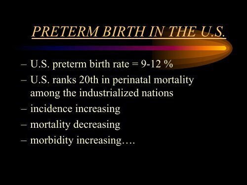 PRETERM LABOR AND PROM: - ANTHC