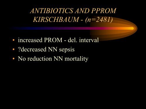 PRETERM LABOR AND PROM: - ANTHC