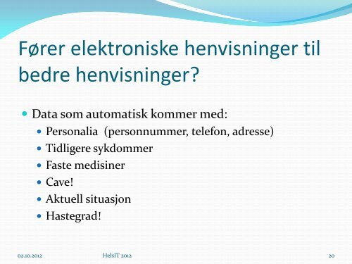 Elektronisk henvisning og kvaliteten pÃ¥ henvisningen - KITHs