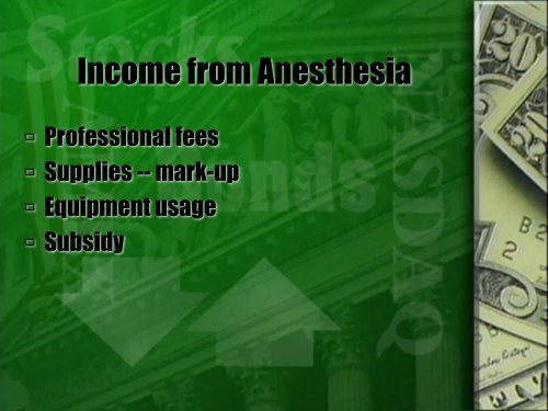 Business of Anesthesia Part I