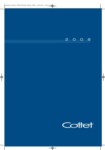 Catalog Cottet 2008:Catalog Cottet 2008 22/01/08 12:18 Page 1