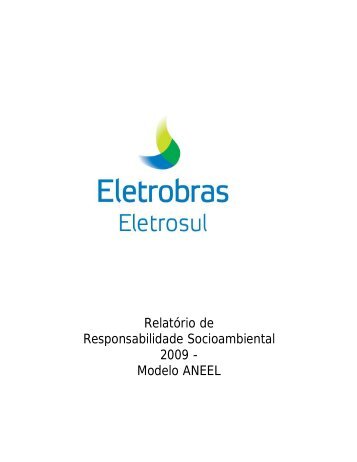 RelatÃ³rio de Responsabilidade Socioambiental 2009 ... - Eletrosul