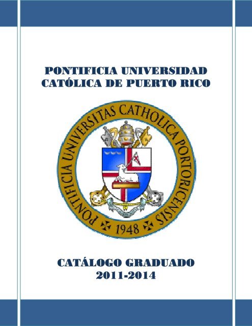 pontificia universidad católica de puerto rico catálogo graduado ...