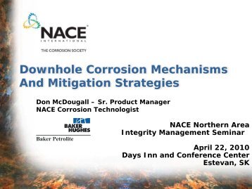 Downhole Corrosion Mechanisms and Mitigation ... - NACE Calgary