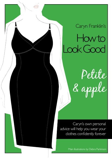 Petite & apple - Caryn Franklin's How to Look Good