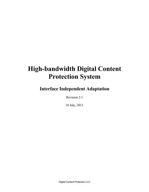 HDCP Interface Independent Adaptation - Digital Content Protection ...