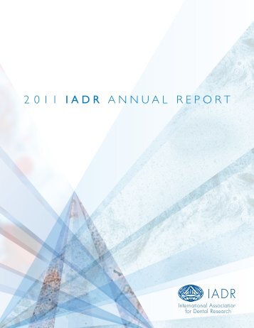 2011 IADR ANNUAL REPORT - IADR/AADR